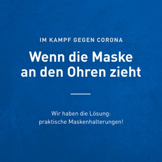 Maskenhalterungen